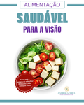 Alimentação Saudável para a Visão