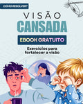 E-book Gratuito: 3 Exercícios de Ginástica Ocular para Aliviar a Visão Cansada